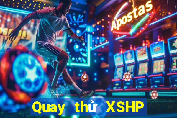 Quay thử XSHP ngày thứ năm