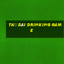 thẻ bài drinking game