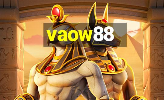 vaow88