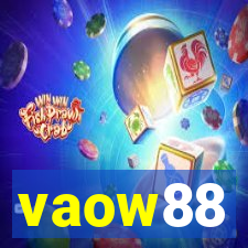 vaow88