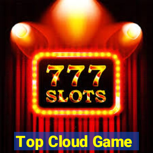 Top Cloud Game