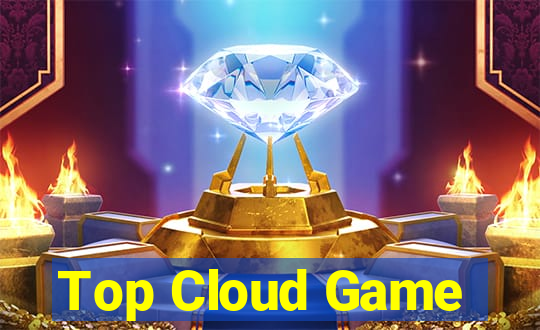 Top Cloud Game