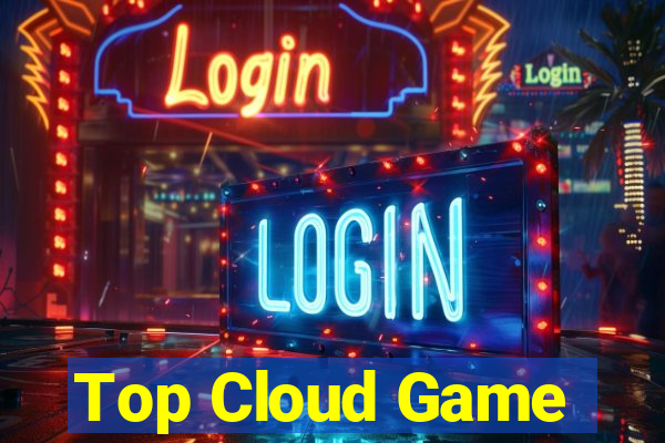 Top Cloud Game