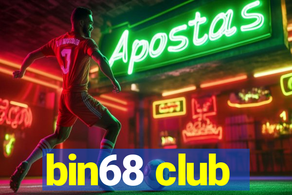 bin68 club