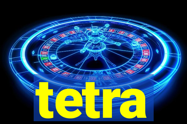 tetra