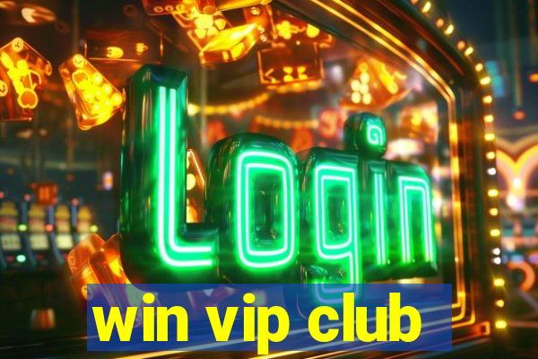 win vip club