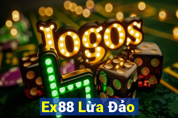 Ex88 Lừa Đảo