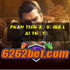 Phân tích xổ số gia lai thứ tư