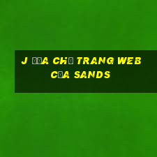 j Địa chỉ trang web của Sands