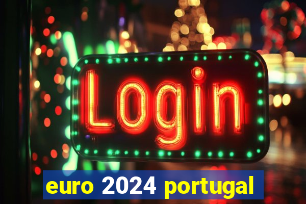 euro 2024 portugal