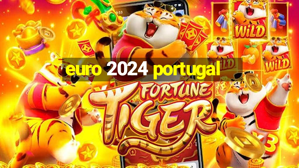 euro 2024 portugal