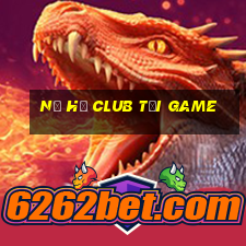 nổ hũ club tải game