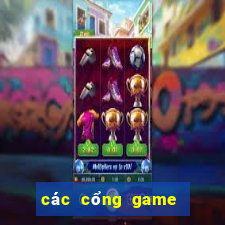 các cổng game bài đổi thưởng