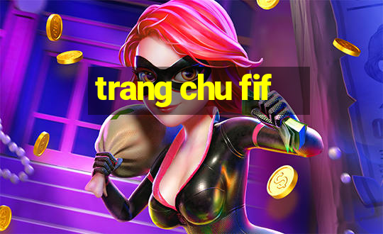 trang chu fif