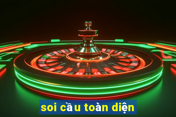 soi cầu toàn diện