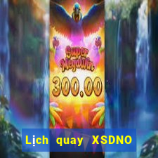 Lịch quay XSDNO ngày 9