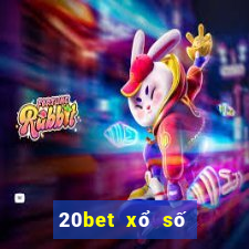 20bet xổ số Thiên Hạ Tải về