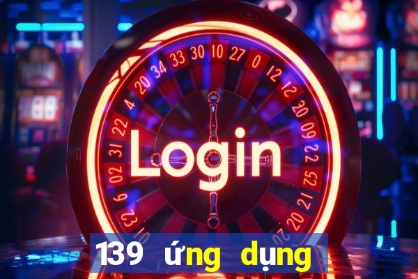 139 ứng dụng xổ số