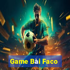 Game Bài Faco