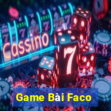 Game Bài Faco