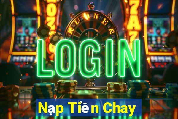 Nạp Tiền Chay