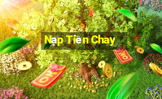 Nạp Tiền Chay