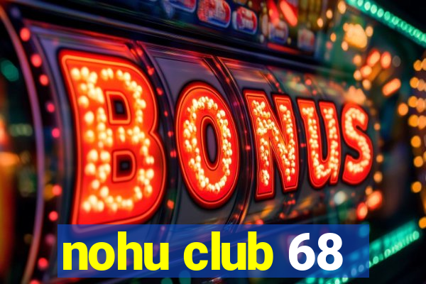 nohu club 68