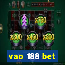 vao 188 bet