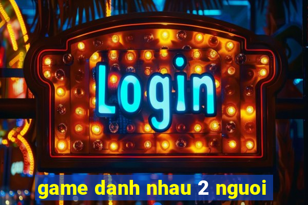 game danh nhau 2 nguoi