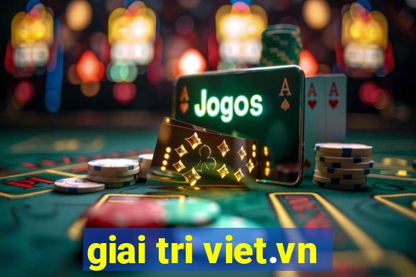 giai tri viet.vn