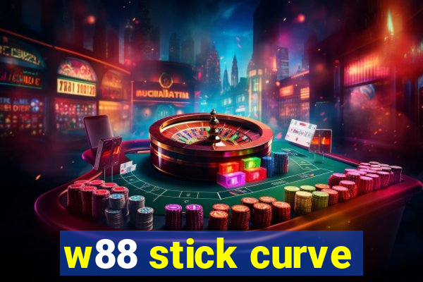 w88 stick curve