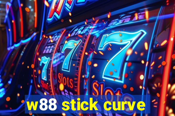 w88 stick curve