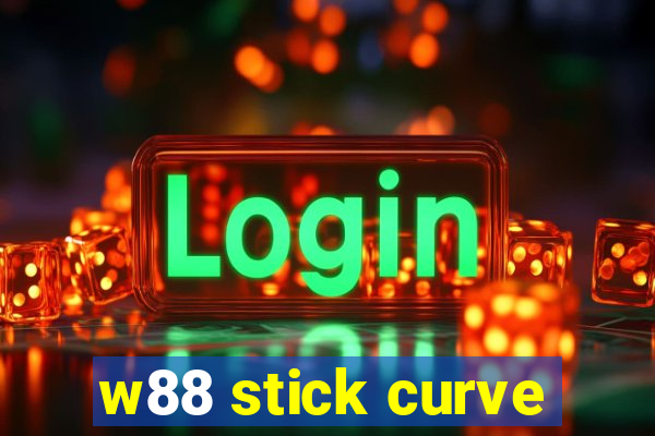 w88 stick curve