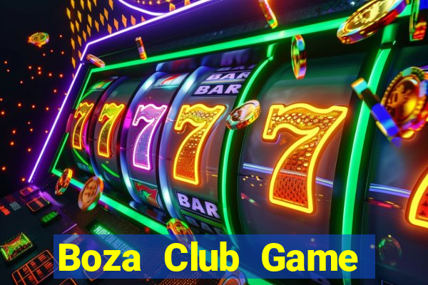 Boza Club Game Bài 52Fun Đổi Thưởng