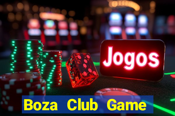 Boza Club Game Bài 52Fun Đổi Thưởng