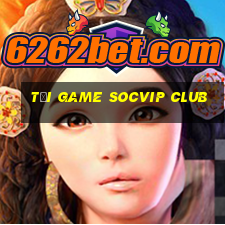 tải game socvip club