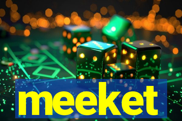 meeket