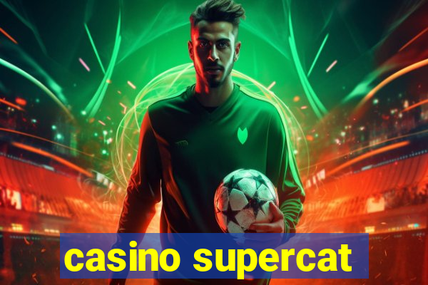 casino supercat