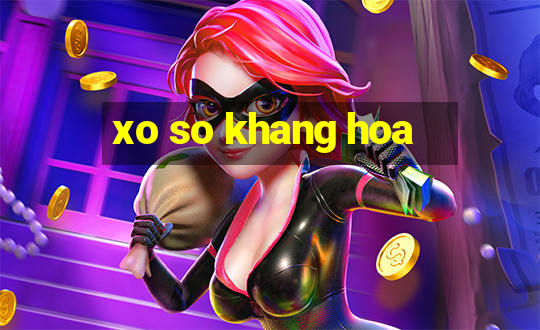 xo so khang hoa