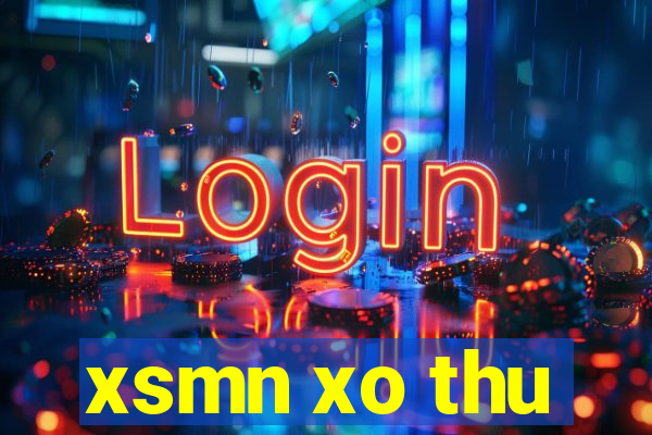 xsmn xo thu