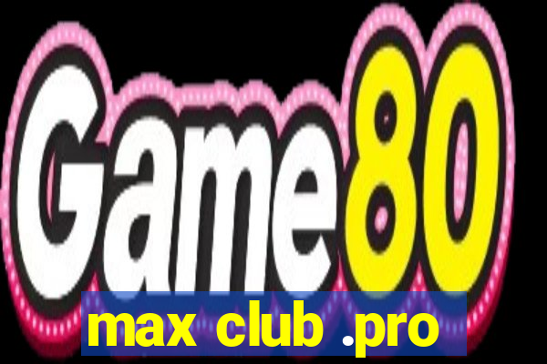 max club .pro