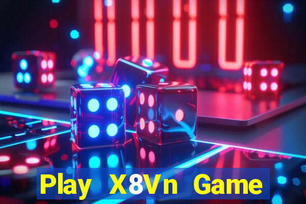 Play X8Vn Game Bài 888 Casino