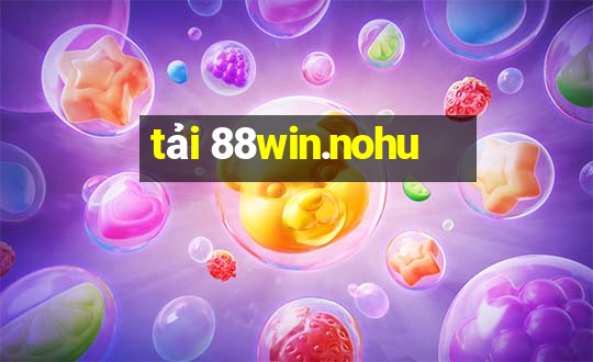 tải 88win.nohu