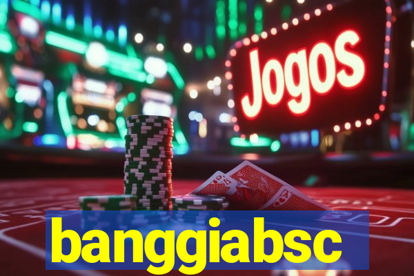 banggiabsc