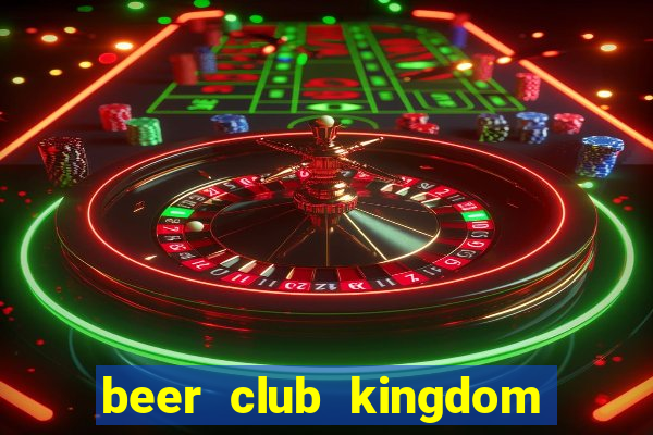 beer club kingdom le van sy