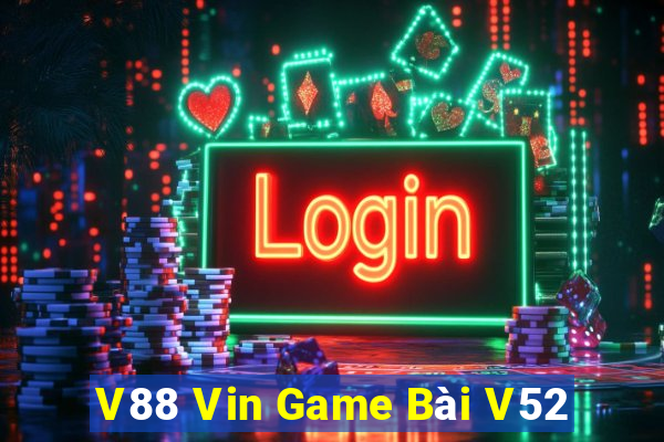 V88 Vin Game Bài V52