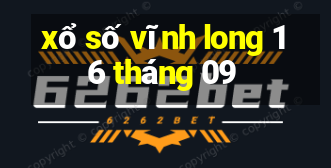 xổ số vĩnh long 16 tháng 09