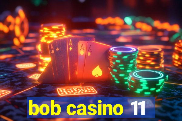 bob casino 11