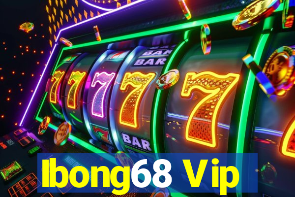 Ibong68 Vip