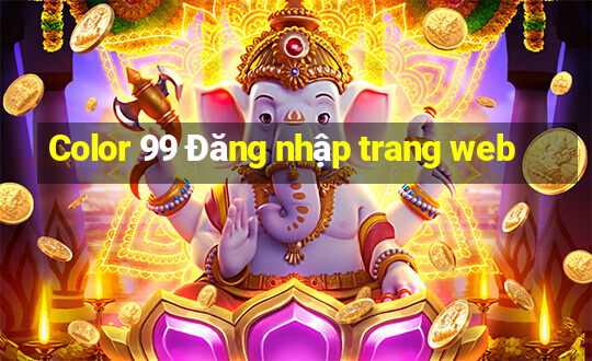 Color 99 Đăng nhập trang web